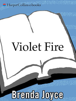Violet Fire, Brenda Joyce