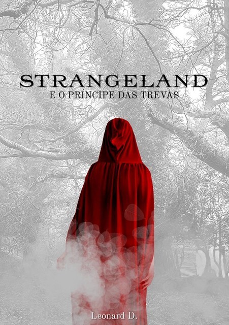 StrangeLand, Leonard D.