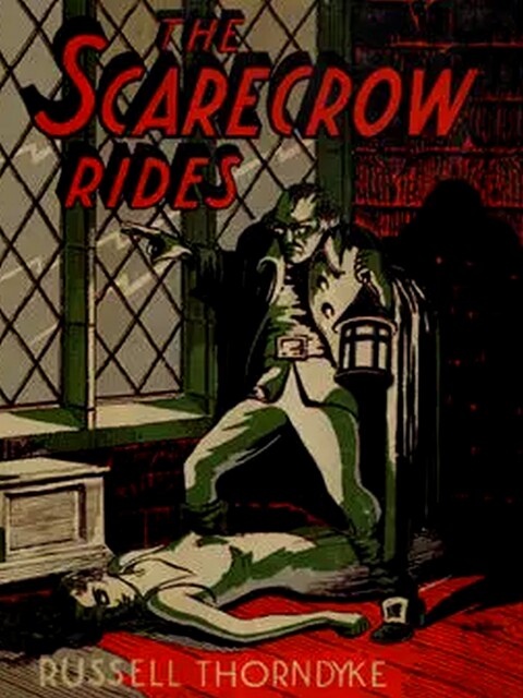 The Scarecrow Rides, Russell Thorndyke