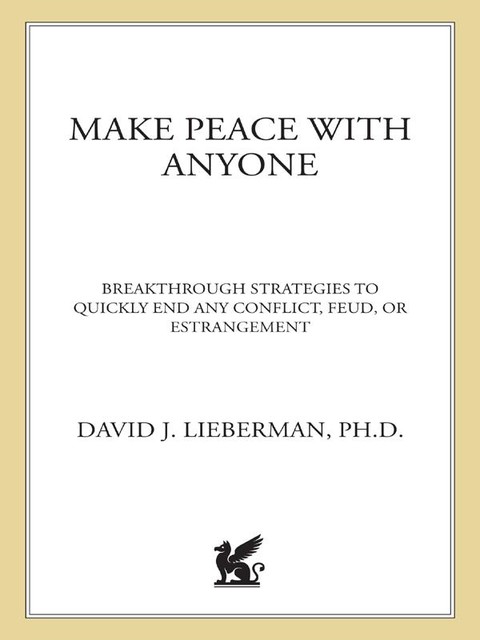 Make Peace with Anyone, David Lieberman