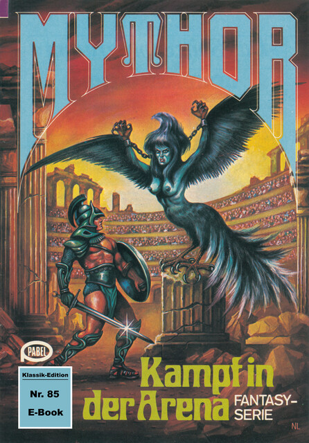 Mythor 85: Kampf in der Arena, W.K. Giesa