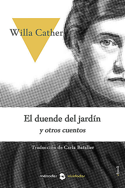 El duende del jardín y otros cuentos, Willa Cather