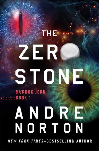 The Zero Stone, Andre Norton