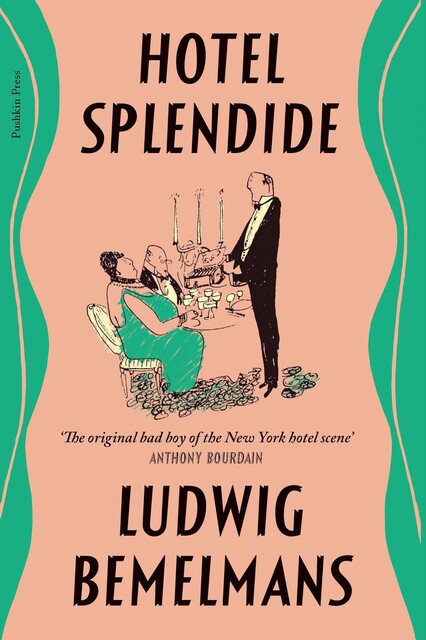 Hotel Splendide, Ludwig Bemelmans