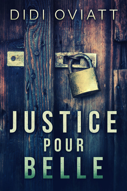 Justice pour Belle, Didi Oviatt