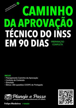Caminho Da Aprovação Técnico Do Inss Em 90 Dias, Felipe Medeiros