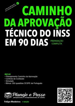 Caminho Da Aprovação Técnico Do Inss Em 90 Dias, Felipe Medeiros