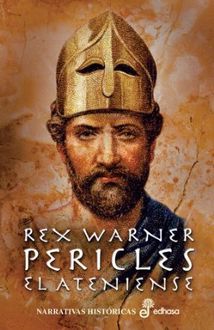Pericles El Ateniense, Rex Warner