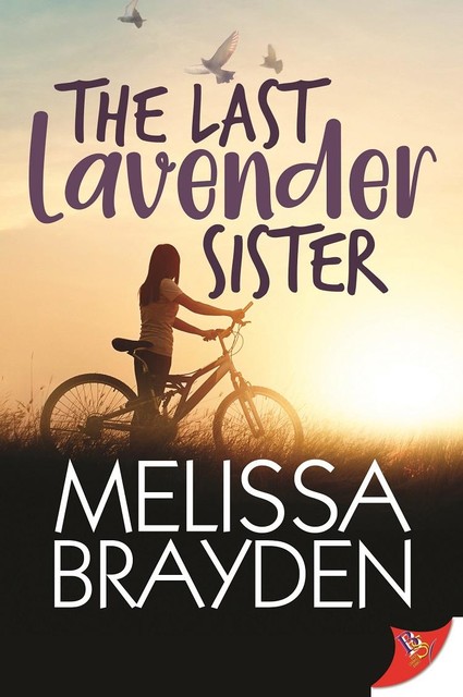 The Last Lavender Sister, Melissa Brayden