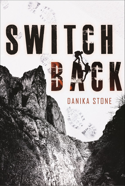 Switchback, Danika Stone