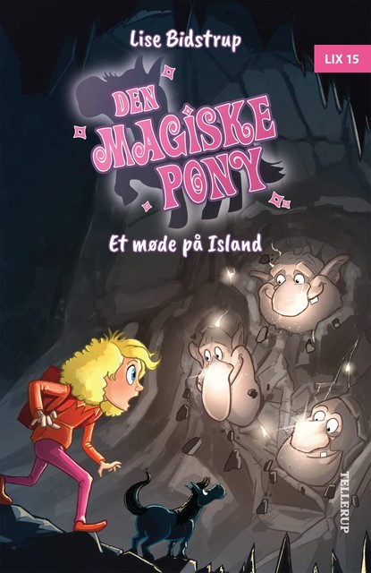 Den magiske pony #8: Et møde på Island, Lise Bidstrup