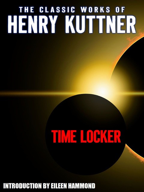 Time Locker, Henry Kuttner