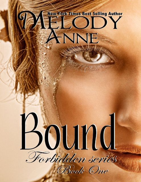 Bound – Forbidden Series: Book One, Melody Anne