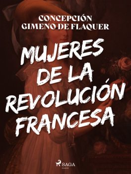 Mujeres de la revolución francesa, Concepción Gimeno de Flaquer