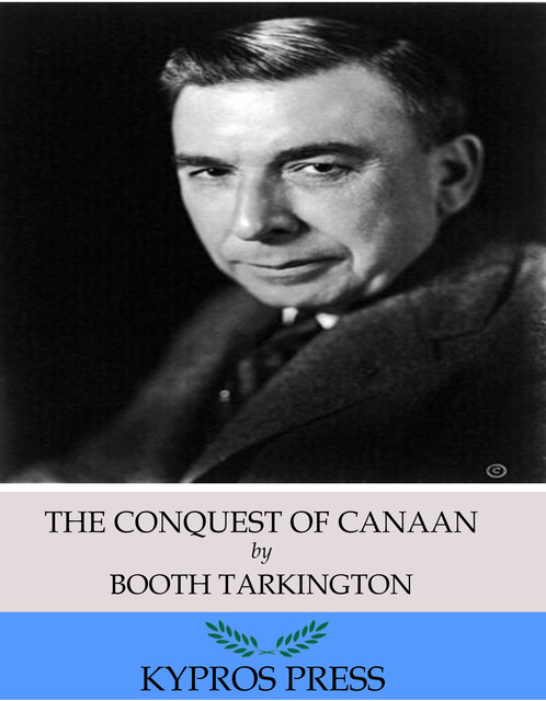 The Conquest of Canaan, Booth Tarkington