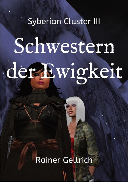 Schwestern der Ewigkeit, Rainer Gellrich