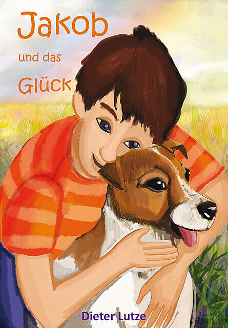 Jakob und das Glück, Dieter Lutze