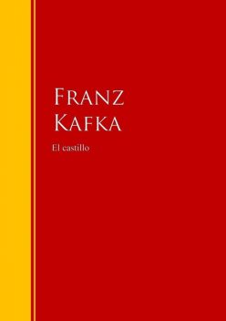 El castillo, Franz Kafka