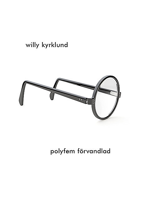 Polyfem förvandlad, Willy Kyrklund