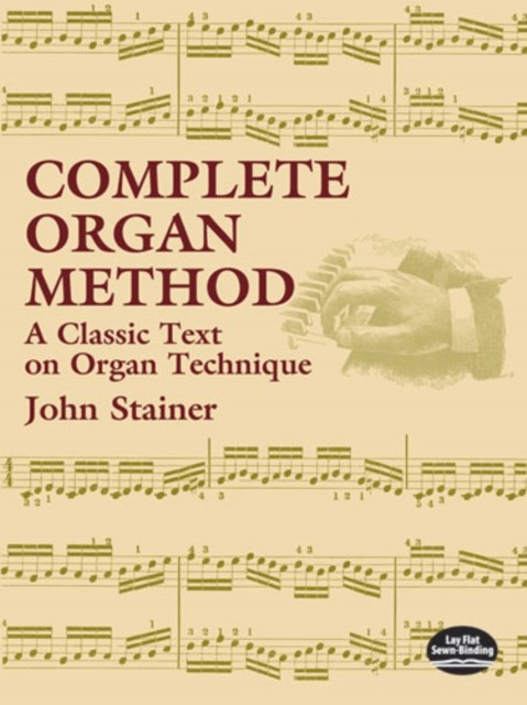 Complete Organ Method, John Stainer