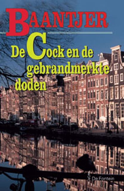 NL] De Cock 61 (2004) – De Cock en de gebrandmerkte doden, A.C. Baantjer