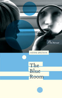 The Blue Room, Hanne Ørstavik