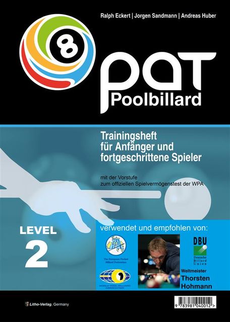 PAT Pool Billard Trainingsheft Level 2, Ralph Eckert, Andreas Huber, Jorgen Sandmann