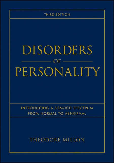 Disorders of Personality, Theodore Millon