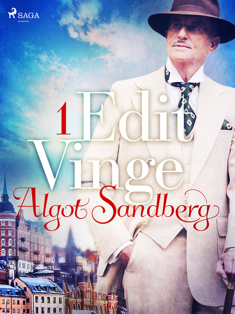 Edit Vinge – 1, Algot Sandberg