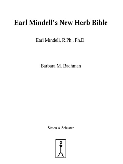 Dr. Earl Mindell's Herb Bible, Earl Mindell