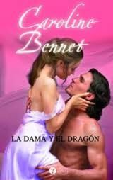 La Dama Y El Dragón, Caroline Bennet
