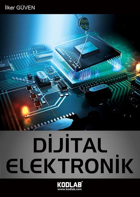 Dijital Elektronik, İlker Güven