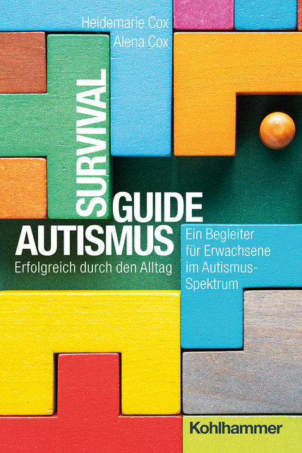 Survival Guide Autismus, Alena Cox, Heidemarie Cox