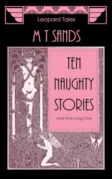 Ten Naughty Stories, Sedley Proctor, Tony Henderson, M.T. Sands