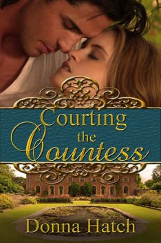 Courting the Countess, Donna Hatch