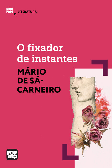 O fixador de instantes, Mário Sá-Carneiro