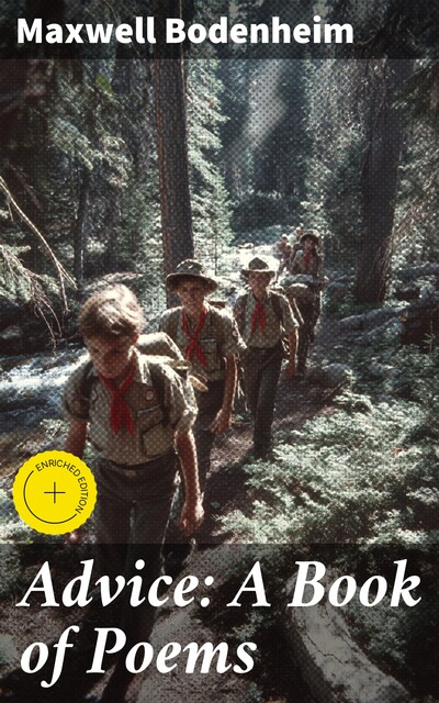 Advice: A Book of Poems, Maxwell Bodenheim