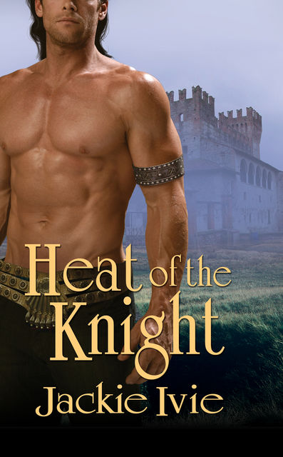 Heat Of The Knight, Jackie Ivie