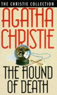 The hound of death, Agatha Christie