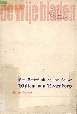 Een lettré uit de 18e eeuw. Willem van Hogendorp, E. du Perron