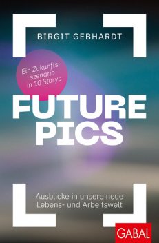 Future Pics, Birgit Gebhardt