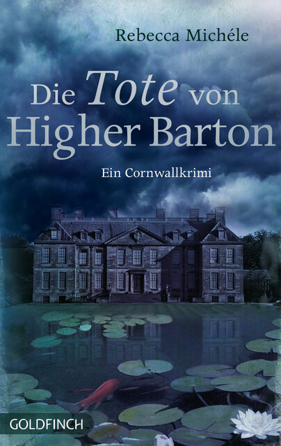 Die Tote von Higher Barton, Rebecca Michéle