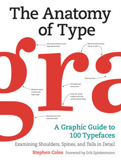 The Anatomy of Type, Stephen Coles