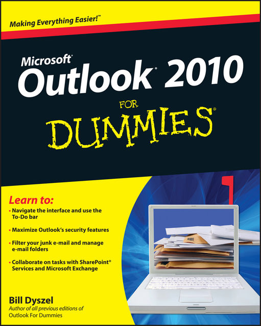 Outlook 2010 For Dummies, Bill Dyszel