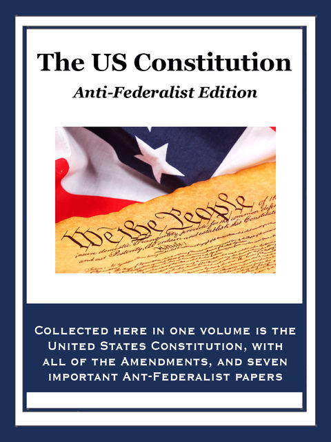The U.S. Constitution, The Founding Fathers