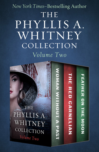 The Phyllis A. Whitney Collection Volume Two, Phyllis Whitney