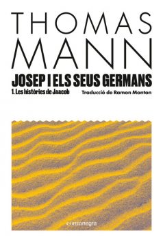 Josep i els seus germans I, Thomas Mann