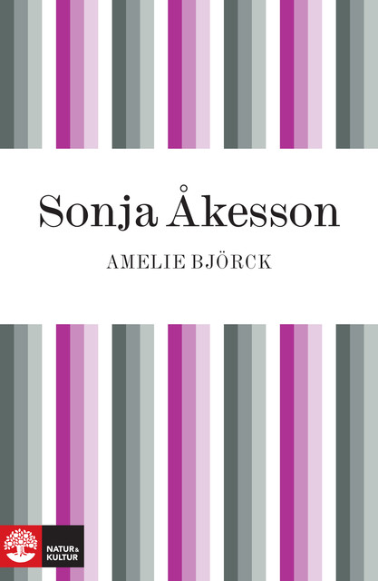 Sonja Åkesson, Amelie Björck