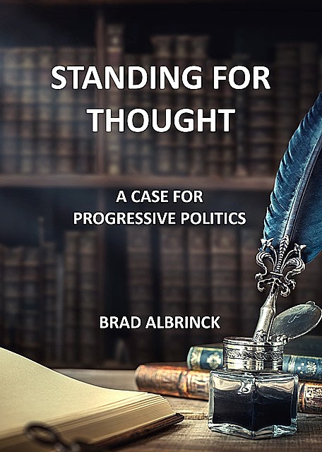 Standing for Thought, Bradford Albrinck