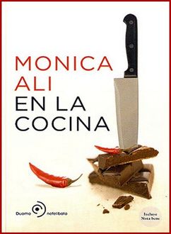 En La Cocina, Monica Ali